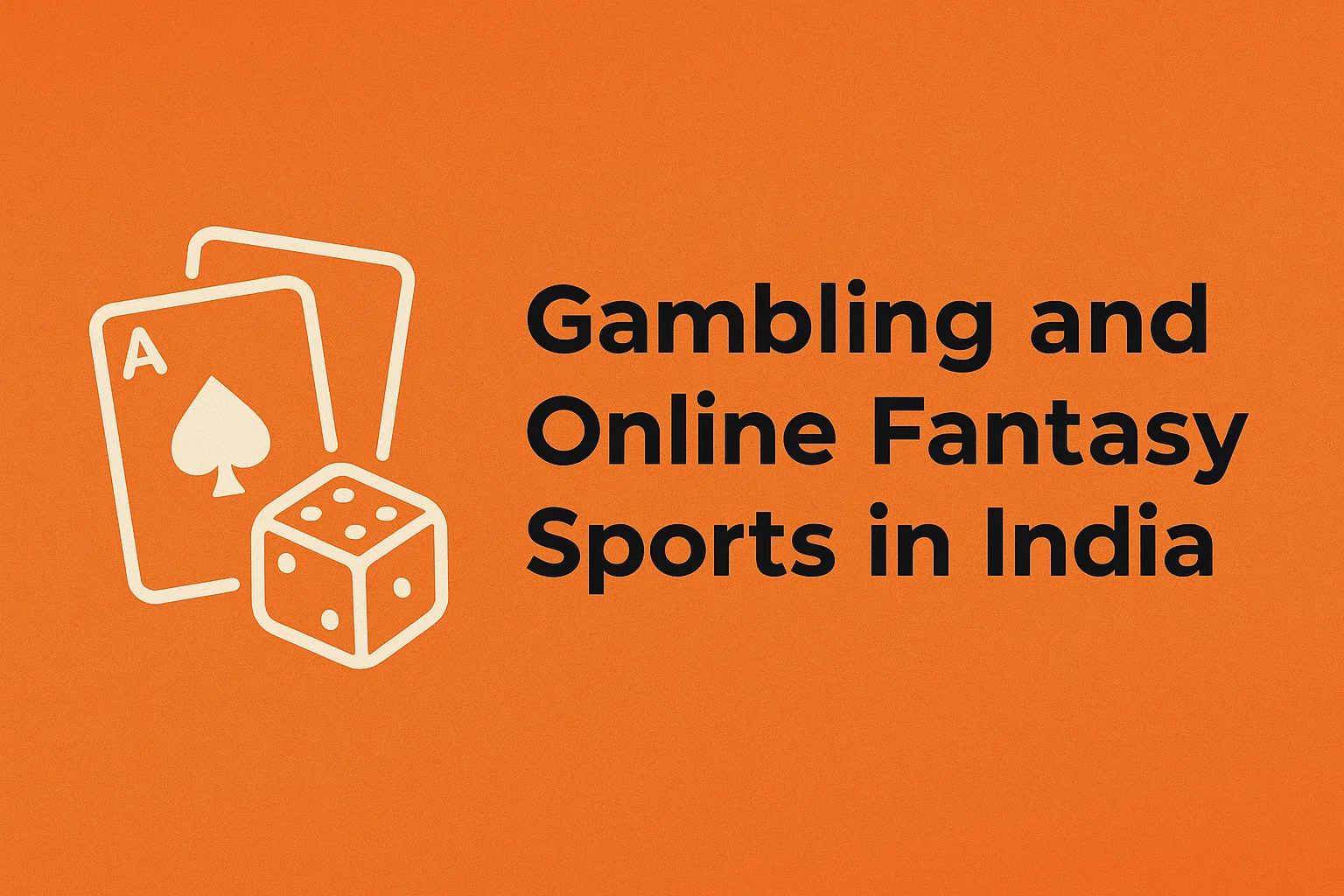 Gambling and Online Fantasy Sports in India