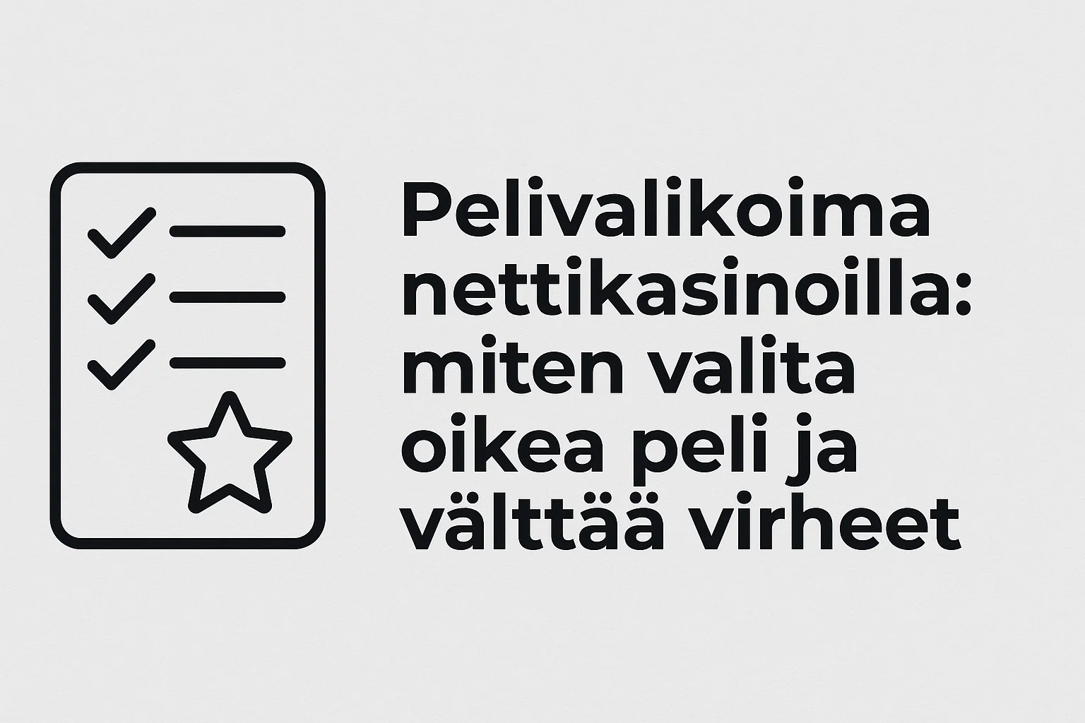 Pelivalikoima nettikasinoilla: miten valita oikea peli ja välttää virheet